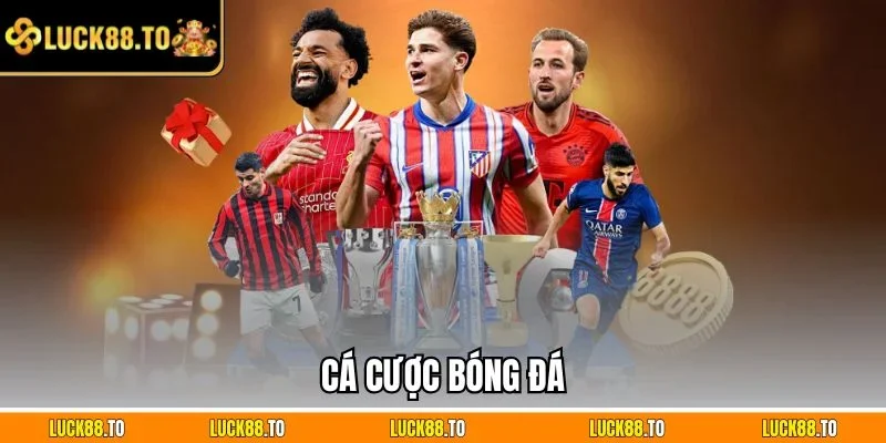 Cá cược bóng đá