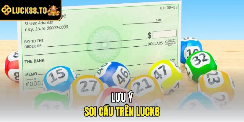 Lưu ý soi cầu XSMB trên LUCK8