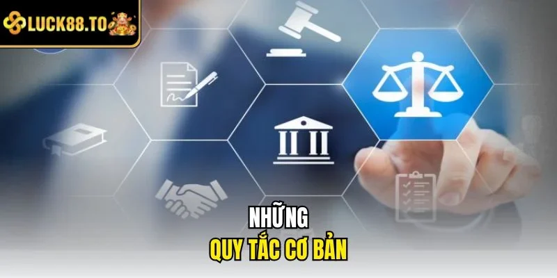 Những quy tắc cơ bản